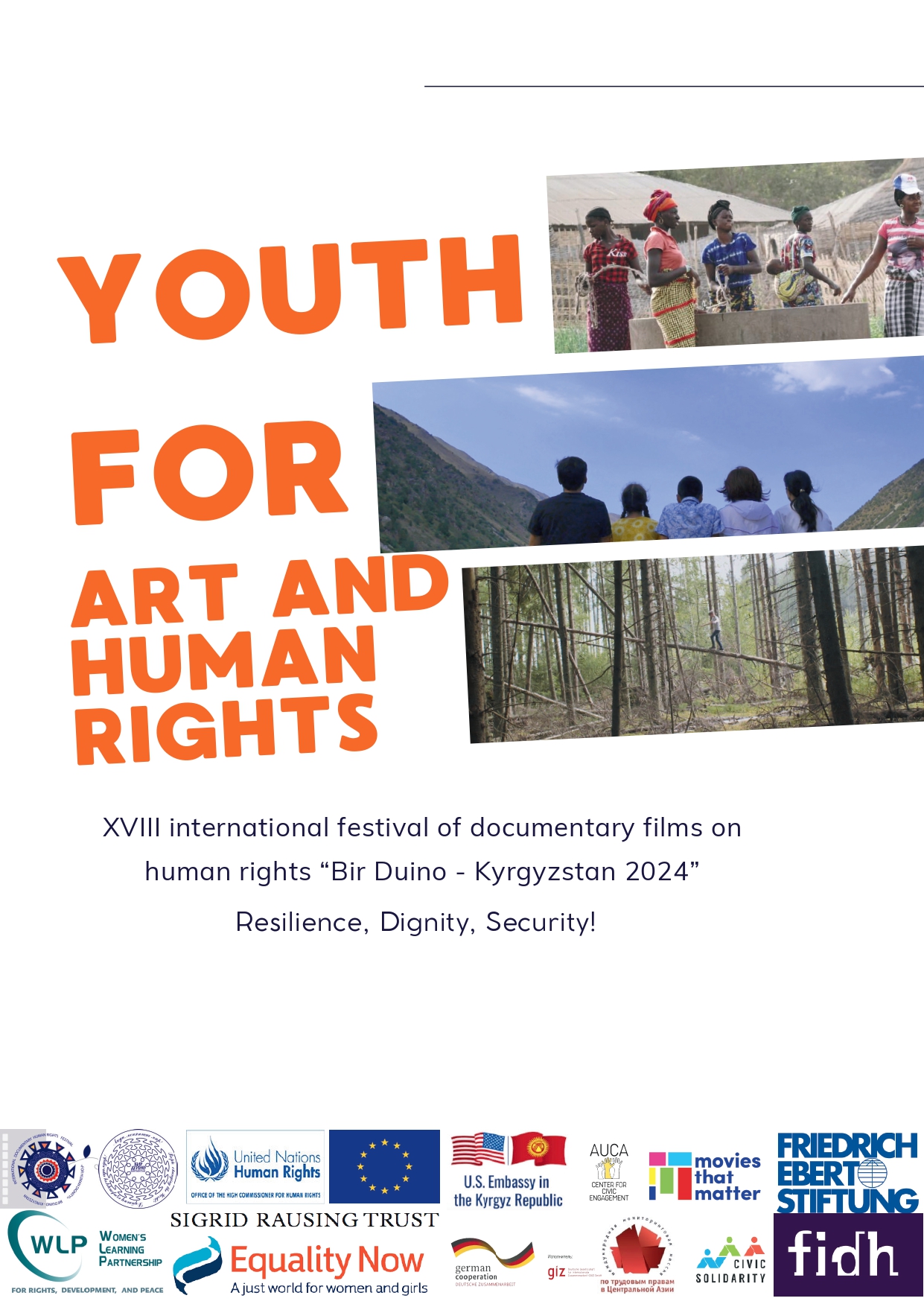 XVIII international festival of documentary films on human rights “Bir Duino - Kyrgyzstan 2024” YOUTH FOR Resilience, Dignity, Security!